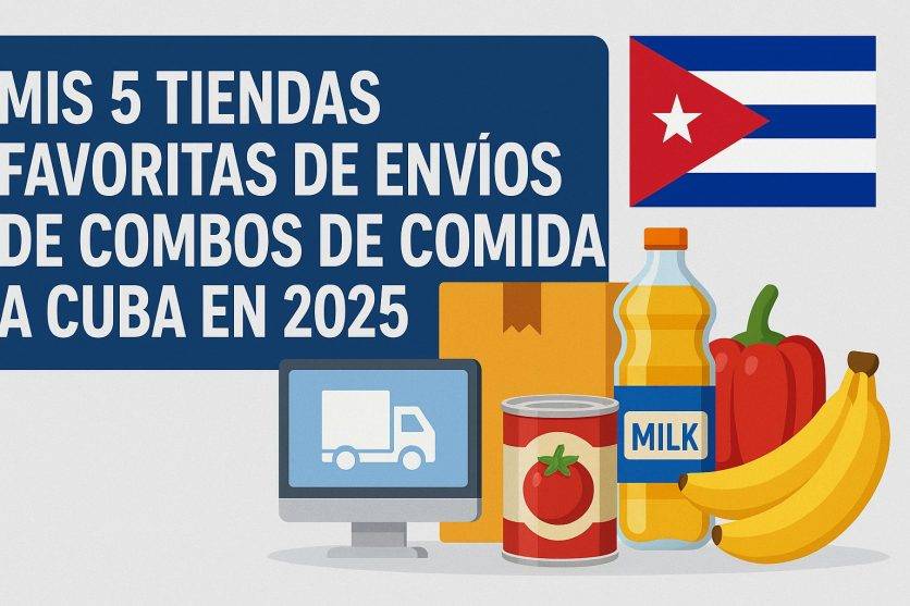 Top 5 Tiendas de Envíos de Comida a Cuba